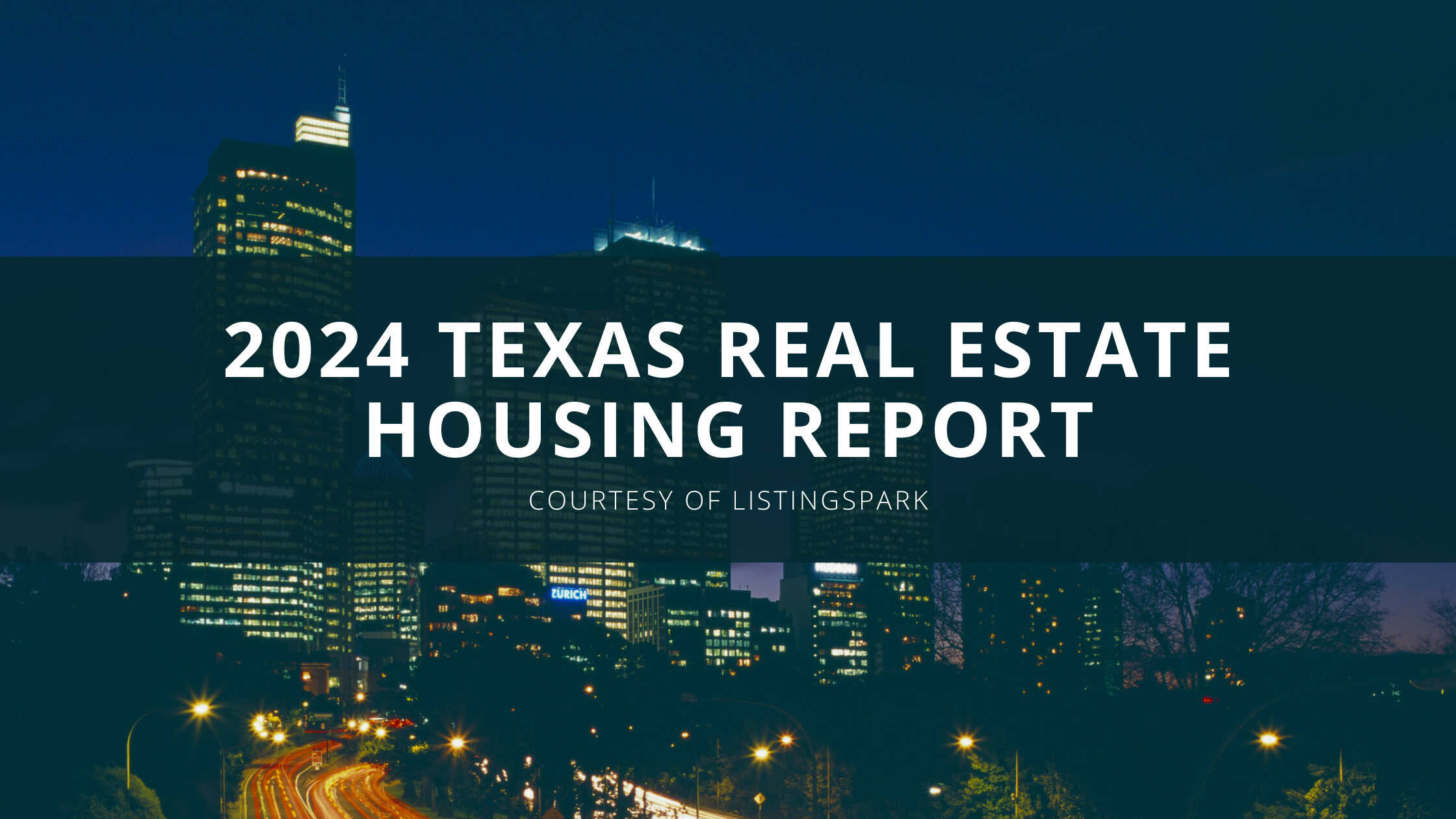 2024 Texas Real Estate Housing Report ListingSpark